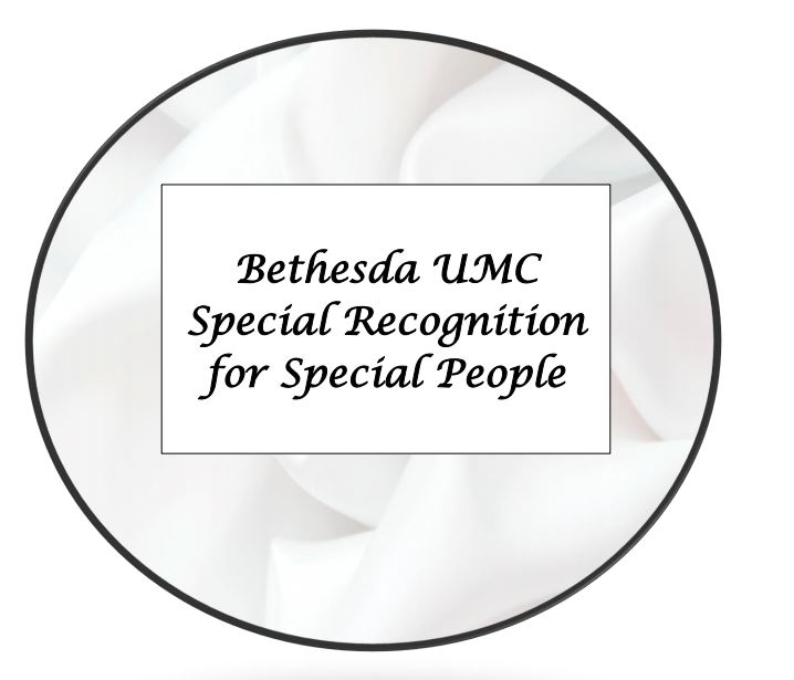 Bethesda UMC Special Recognition for Special People 2020